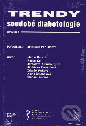 Kniha: Trendy soudobé diabetologie 8 (Jindřiška Perušičová). Galén, 2003 Kniha: Trendy soudobé diabetologie 8 (Jindřiška Perušičová). Galén, 2003