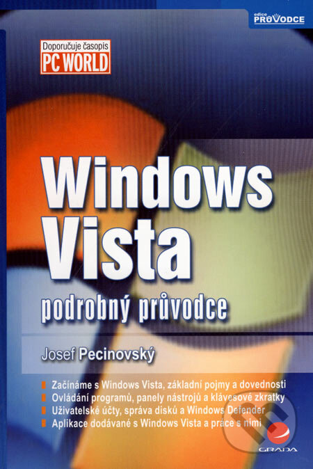 Kniha: Windows Vista (Josef Pecinovský). Grada, 2007 Kniha: Windows Vista (Josef Pecinovský). Grada, 2007