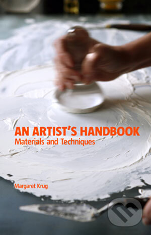 Kniha: An Artist's Handbook (Margaret Krug). Laurence King Publishing, 2007 Kniha: An Artist's Handbook (Margaret Krug). Laurence King Publishing, 2007