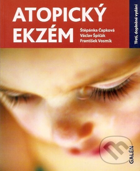 Kniha: Atopický ekzém (František Vosmík, Štěpánka Čapková a Václav Špičák). Galén, 2005 Kniha: Atopický ekzém (František Vosmík, Štěpánka Čapková a Václav Špičák). Galén, 2005