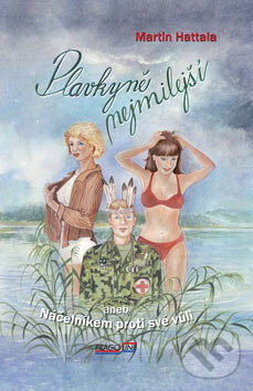 Kniha: Plavkyně nejmilejší (Martin Hattala). Pragoline, 2007 Kniha: Plavkyně nejmilejší (Martin Hattala). Pragoline, 2007