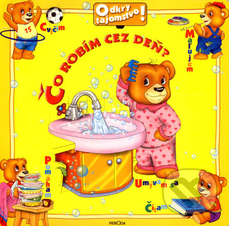 Kniha: Čo robím cez deň? (Príroda). Príroda, 2007 Kniha: Čo robím cez deň? (Príroda). Príroda, 2007