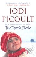 Kniha: The Tenth Circle (Jodi Picoult). Hodder and Stoughton, 2006 Kniha: The Tenth Circle (Jodi Picoult). Hodder and Stoughton, 2006