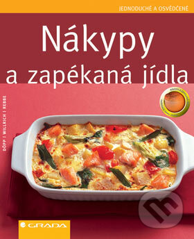 Kniha: Nákypy a zapékaná jídla (Grada). Grada, 2007 Kniha: Nákypy a zapékaná jídla (Grada). Grada, 2007