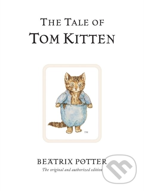 Kniha: The Tale of Tom Kitten (Beatrix Potter). Warne, 2002 Kniha: The Tale of Tom Kitten (Beatrix Potter). Warne, 2002