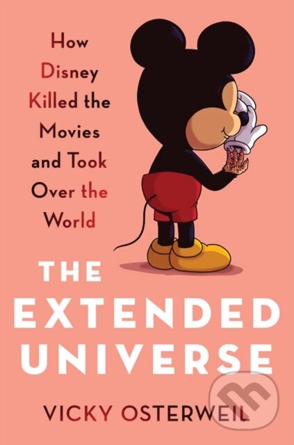 Kniha: The Extended Universe (Vicky Osterweil). Haymarket Books, 2026 Kniha: The Extended Universe (Vicky Osterweil). Haymarket Books, 2026
