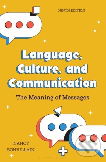 Kniha: Language, Culture, and Communication (Nancy Bonvillain). Bloomsbury, 2026 Kniha: Language, Culture, and Communication (Nancy Bonvillain). Bloomsbury, 2026