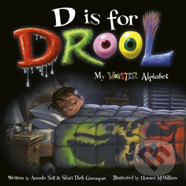 Kniha: D is for Drool (Amanda Noll a Shari Dash Greenspan). , 2026 Kniha: D is for Drool (Amanda Noll a Shari Dash Greenspan). , 2026