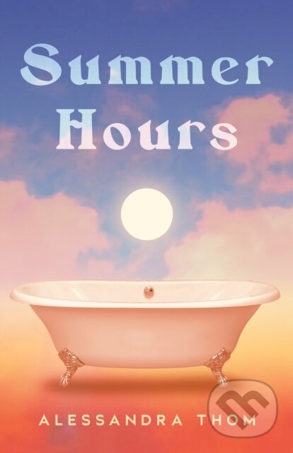 Kniha: Summer Hours (Alessandra Thom). Birlinn, 2026 Kniha: Summer Hours (Alessandra Thom). Birlinn, 2026