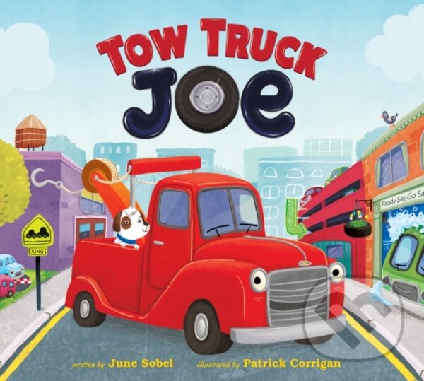 Kniha: Tow Truck Joe (June Sobel). Clarion Books, 2021 Kniha: Tow Truck Joe (June Sobel). Clarion Books, 2021