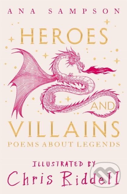 Kniha: Heroes and Villains (Ana Sampson). Pan Macmillan, 2024 Kniha: Heroes and Villains (Ana Sampson). Pan Macmillan, 2024
