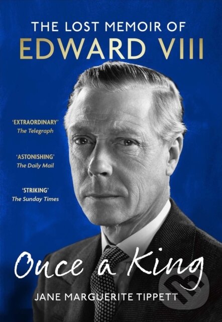 Kniha: Once a King (Jane Marguerite Tippett). Hodder Paperback, 2024 Kniha: Once a King (Jane Marguerite Tippett). Hodder Paperback, 2024