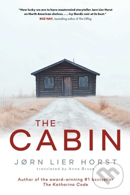 Kniha: The Cabin (Jørn Lier Horst). , 2026 Kniha: The Cabin (Jørn Lier Horst). , 2026