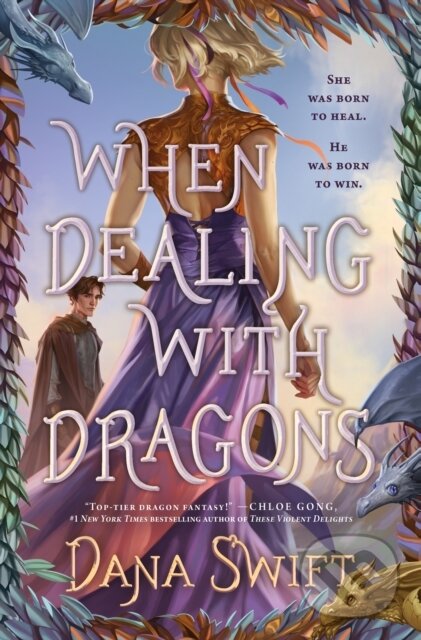 Kniha: When Dealing with Dragons (Dana Swift). Wednesday Books, 2026 Kniha: When Dealing with Dragons (Dana Swift). Wednesday Books, 2026