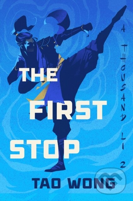 Kniha: The First Stop (Tao Wong). Ace, 2026 Kniha: The First Stop (Tao Wong). Ace, 2026