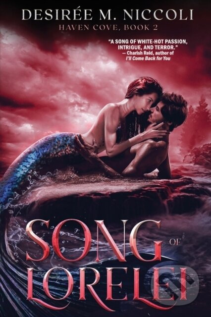 Kniha: Song of Lorelei (Desirée M. Niccoli). City Owl Press, 2023 Kniha: Song of Lorelei (Desirée M. Niccoli). City Owl Press, 2023