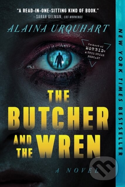 Kniha: The Butcher and the Wren (Urquhart Alaina). Zando, 2023 Kniha: The Butcher and the Wren (Urquhart Alaina). Zando, 2023
