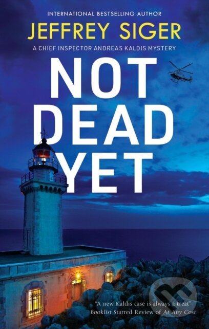 Kniha: Not Dead Yet (Jeffrey Siger). Severn House, 2025 Kniha: Not Dead Yet (Jeffrey Siger). Severn House, 2025