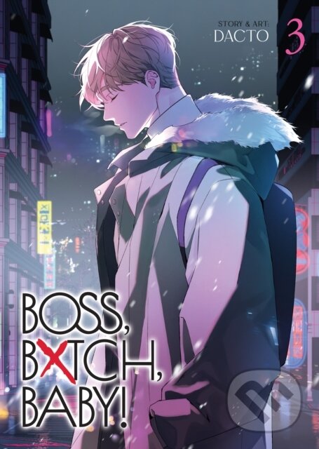 Kniha: BOSS, BXTCH, BABY Vol. 3 (Dacto). Seven Seas, 2026 Kniha: BOSS, BXTCH, BABY Vol. 3 (Dacto). Seven Seas, 2026