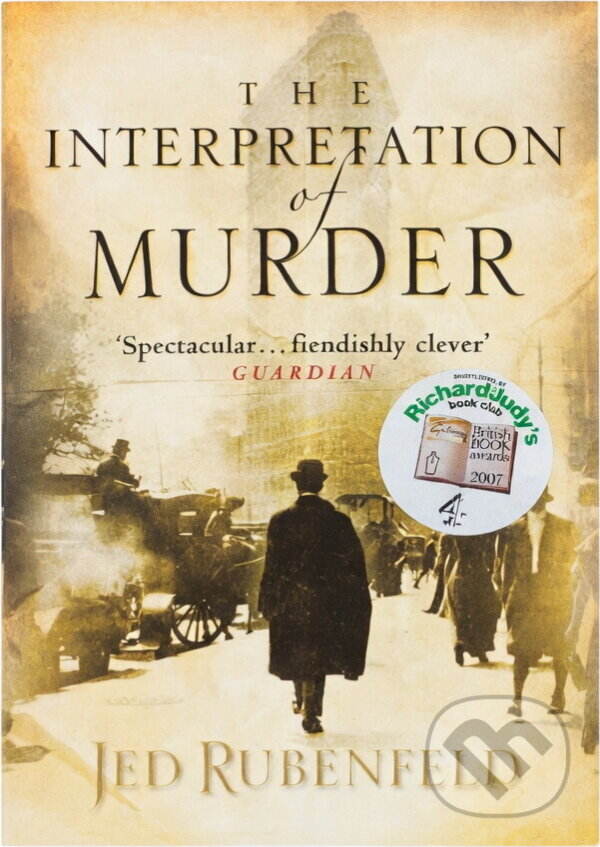 Kniha: The Interpretation of Murder (Jed Rubenfeld) (). , 2007 Kniha: The Interpretation of Murder (Jed Rubenfeld) (). , 2007