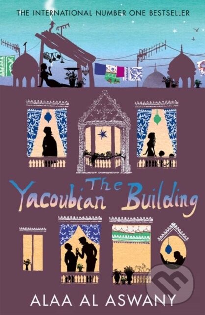 Kniha: The Yacoubian Building (Alaa Al Aswany). HarperCollins, 2007 Kniha: The Yacoubian Building (Alaa Al Aswany). HarperCollins, 2007