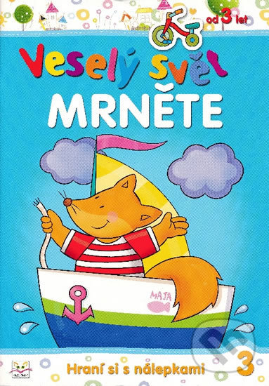Kniha: Veselý svět mrněte 3 (Anna Podgórska). Aksjomat, 2012 Kniha: Veselý svět mrněte 3 (Anna Podgórska). Aksjomat, 2012