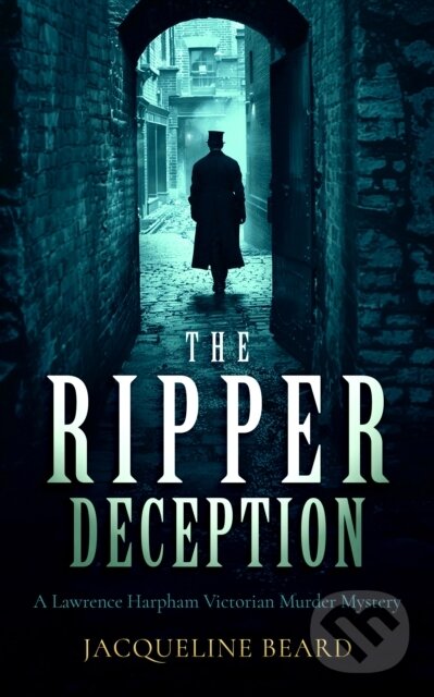 Kniha: The Ripper Deception (Jacqueline Beard). Vinci Books, 2025 Kniha: The Ripper Deception (Jacqueline Beard). Vinci Books, 2025