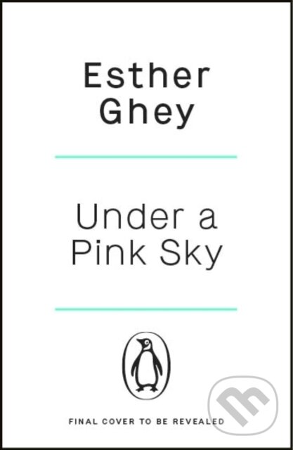 Kniha: Under a Pink Sky (Esther Ghey). Penguin Books, 2026 Kniha: Under a Pink Sky (Esther Ghey). Penguin Books, 2026