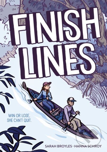 Kniha: Finish Lines (Sarah Broyles). First Second, 2026 Kniha: Finish Lines (Sarah Broyles). First Second, 2026