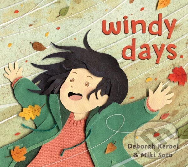 Kniha: Windy Days (Deborah Kerbel). DAJAMA, 2022 Kniha: Windy Days (Deborah Kerbel). DAJAMA, 2022