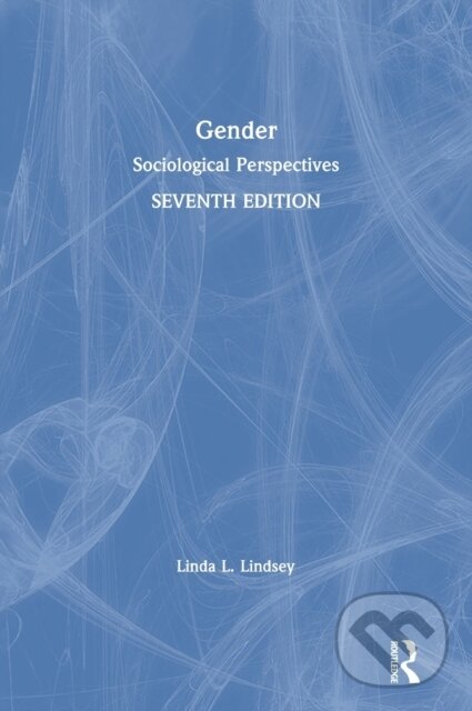 Kniha: Gender (Lindsey Linda L.). Routledge, 2024 Kniha: Gender (Lindsey Linda L.). Routledge, 2024