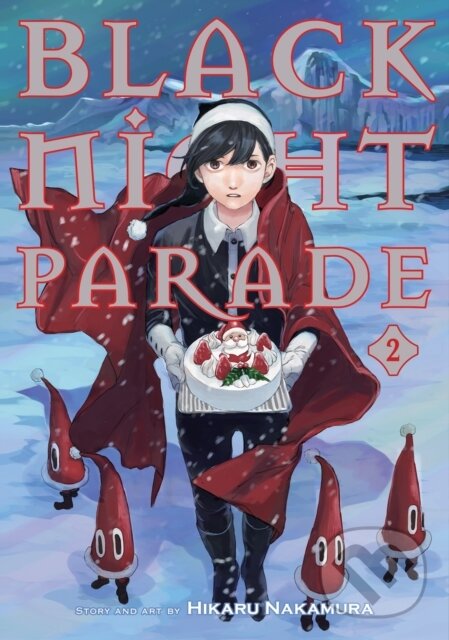 Kniha: Black Night Parade Vol. 2 (Hikaru Nakamura). Seven Seas, 2024 Kniha: Black Night Parade Vol. 2 (Hikaru Nakamura). Seven Seas, 2024