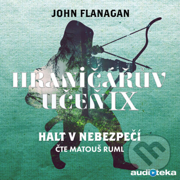 Audiokniha: Halt v nebezpečí (John Flanagan). Bookmedia, 2020 Audiokniha: Halt v nebezpečí (John Flanagan). Bookmedia, 2020