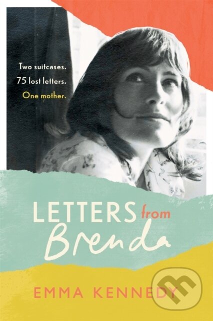 Kniha: Letters From Brenda (Emma Kennedy). Coronet, 2022 Kniha: Letters From Brenda (Emma Kennedy). Coronet, 2022