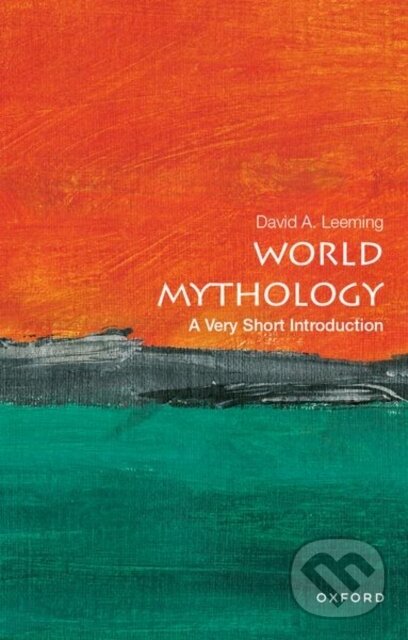 Kniha: World Mythology (David A. Leeming). Oxford University Press, 2023 Kniha: World Mythology (David A. Leeming). Oxford University Press, 2023