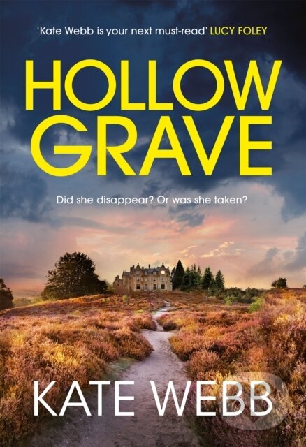 Kniha: Hollow Grave (Kate Webb). Quercus, 2025 Kniha: Hollow Grave (Kate Webb). Quercus, 2025