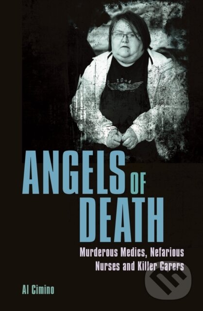 Kniha: Angels of Death (Al Cimino). Arcturus, 2022 Kniha: Angels of Death (Al Cimino). Arcturus, 2022