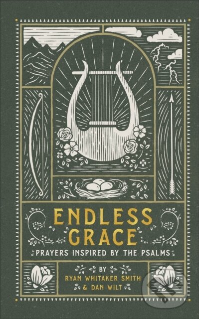 Kniha: Endless Grace (Dan Wilt a Ryan Whitaker Smith). , 2023 Kniha: Endless Grace (Dan Wilt a Ryan Whitaker Smith). , 2023