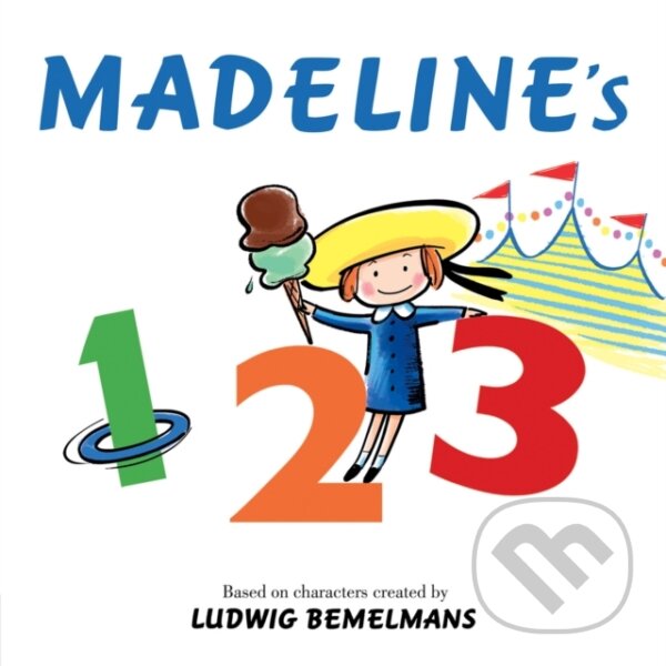 Kniha: Madeline's 123 (Ludwig Bemelmans). , 2022 Kniha: Madeline's 123 (Ludwig Bemelmans). , 2022