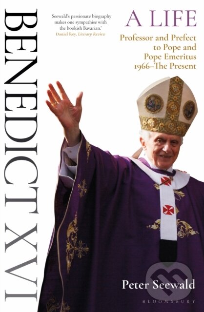 Kniha: Benedict XVI: A Life Volume Two (Peter Seewald). Bloomsbury, 2023 Kniha: Benedict XVI: A Life Volume Two (Peter Seewald). Bloomsbury, 2023