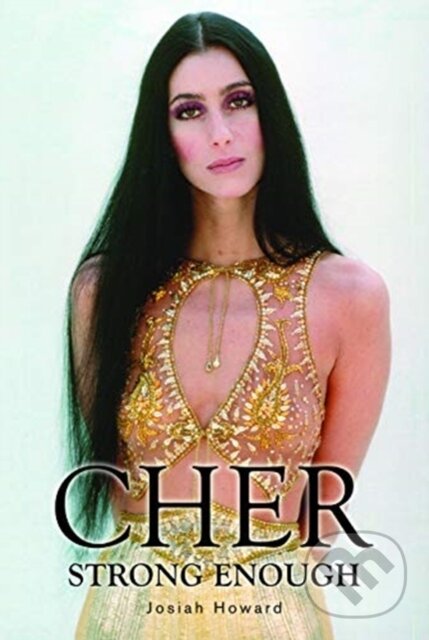 Kniha: Cher (Josiah Howard). Plexus Publishing Ltd, 2022 Kniha: Cher (Josiah Howard). Plexus Publishing Ltd, 2022