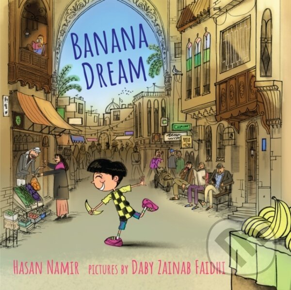 Kniha: Banana Dream (Hasan Namir). Holiday house, 2023 Kniha: Banana Dream (Hasan Namir). Holiday house, 2023