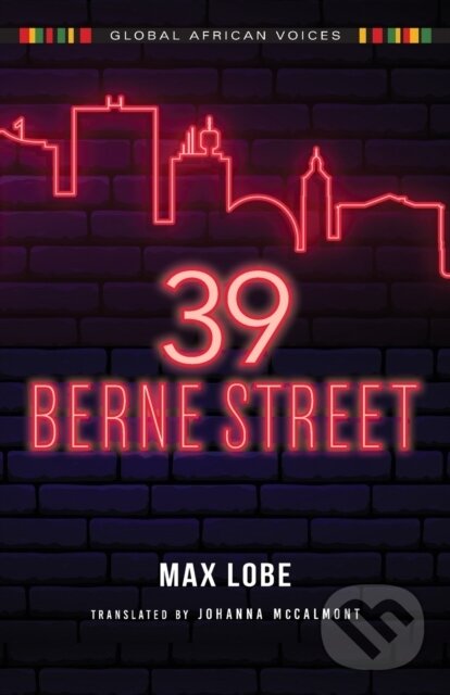 Kniha: 39 Berne Street (Max Lobe). Indiana University Press, 2023 Kniha: 39 Berne Street (Max Lobe). Indiana University Press, 2023