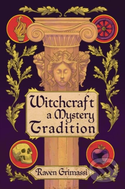 Kniha: Witchcraft (Raven Grimassi). , 2024 Kniha: Witchcraft (Raven Grimassi). , 2024