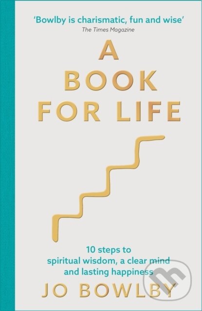 Kniha: A Book for Life (Jo Bowlby). Yellow Kite, 2022 Kniha: A Book for Life (Jo Bowlby). Yellow Kite, 2022