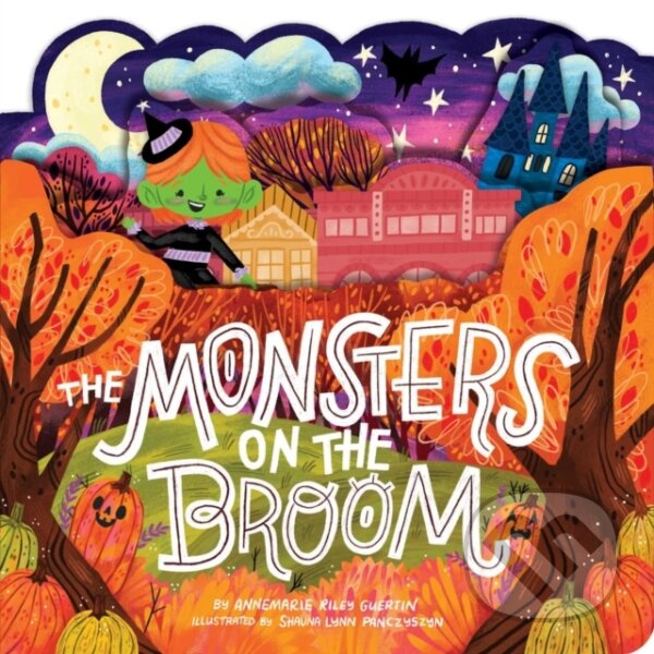 Kniha: The Monsters on the Broom (Annemarie Riley Guertin). , 2022 Kniha: The Monsters on the Broom (Annemarie Riley Guertin). , 2022