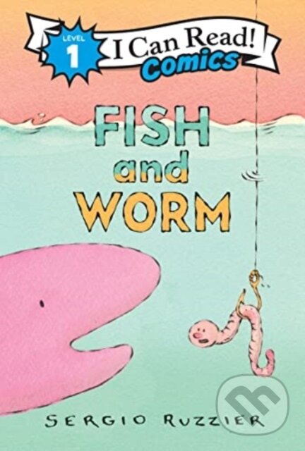 Kniha: Fish and Worm (Sergio Ruzzier). HarperCollins, 2023 Kniha: Fish and Worm (Sergio Ruzzier). HarperCollins, 2023
