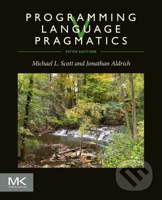 Kniha: Programming Language Pragmatics (Jonathan Aldrich a Michael Scott). Morgan Kaufmann, 2025 Kniha: Programming Language Pragmatics (Jonathan Aldrich a Michael Scott). Morgan Kaufmann, 2025