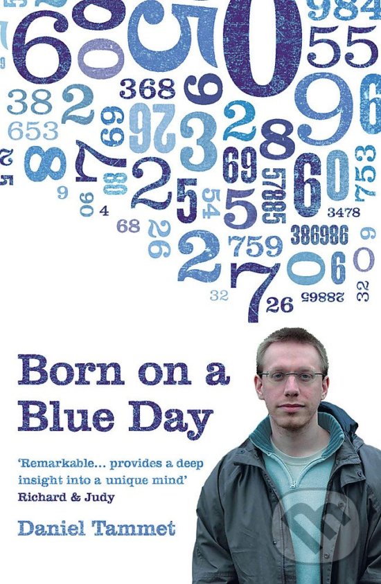 Kniha: Born on a Blue Day (Daniel Tammet). Hodder Paperback, 2009 Kniha: Born on a Blue Day (Daniel Tammet). Hodder Paperback, 2009