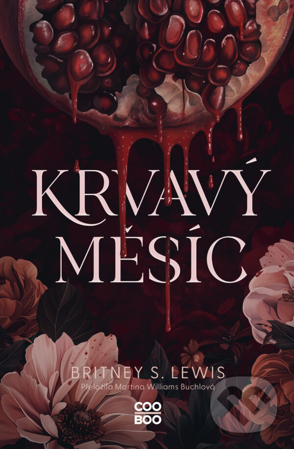 E-kniha: Krvavý měsíc (Britney S. Lewis). CooBoo CZ, 2026 E-kniha: Krvavý měsíc (Britney S. Lewis). CooBoo CZ, 2026